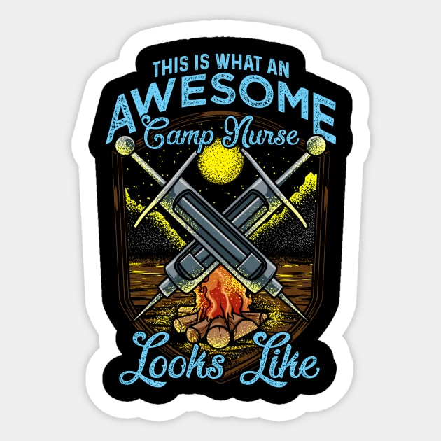 Cute This Is What An Awesome Camp Nurse Looks Like Sticker by theperfectpresents